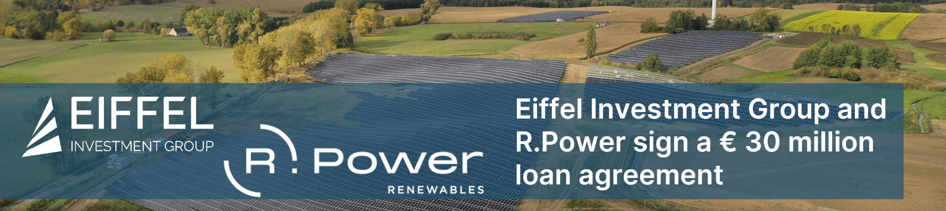 eiffel-investment-group-and-r-power-sign-a-eur30-million-loan-agreement